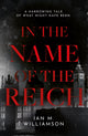 Book cover of: In the Name of the Reich. By: Ian M. Williamson