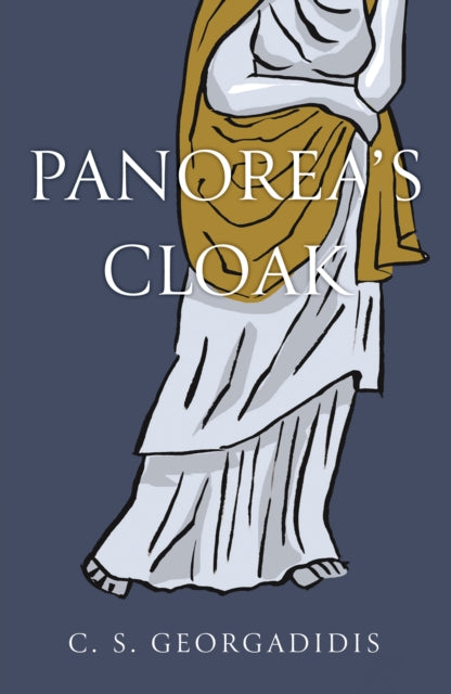 Book cover of: Panorea’s Cloak. By: C. S. Georgadidis