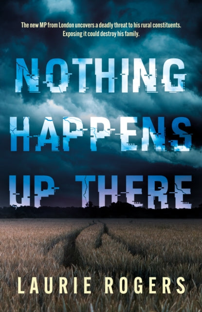 Book cover of: Nothing Happens Up There. By: Laurie Rogers