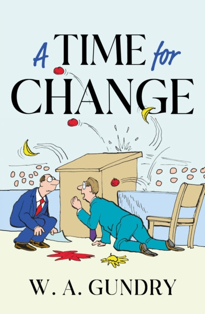Book cover of: Time for Change. By: W. A. Gundry