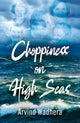 Book cover of: Choppiness on High Seas