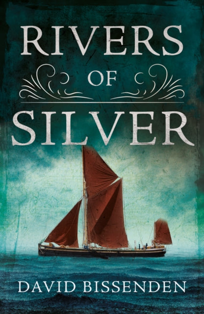 Book cover of: Rivers of Silver. By: David Bissenden