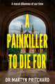 Book cover of: Painkiller to Die For
