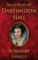 Mistress of Dartington Hall 9781836283799 GRIGGS  ROSEMARY