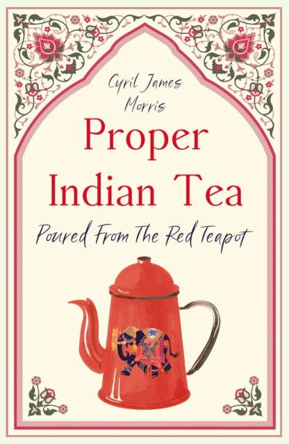 Proper Indian Tea