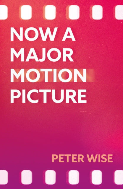 Book cover of: Now a Major Motion Picture
