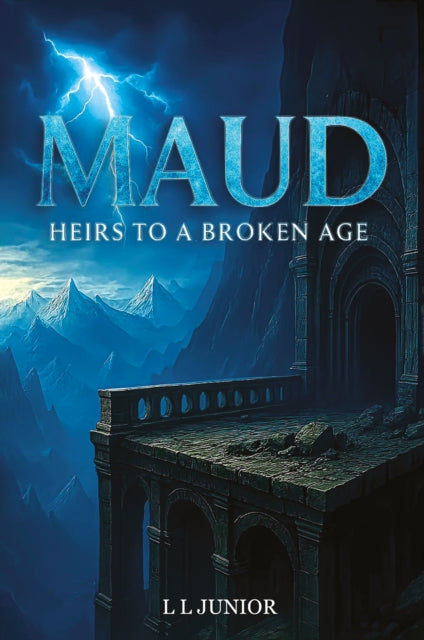 Book cover of: Maud – Heirs to a broken age