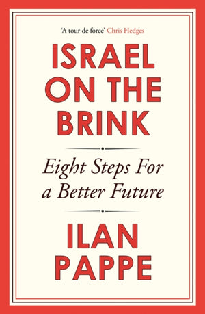 Israel on the Brink, Eight Steps for a Better Future