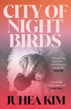 City of Night Birds, A Reese's Book Club Pick 9781836430827 Juhea Kim
