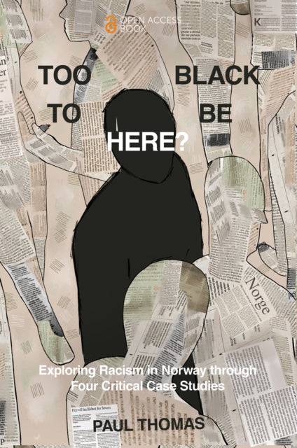 Book cover of: Too Black to Be Here?