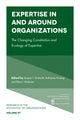 Book cover of: Expertise In and Around Organizations