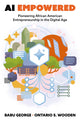 Book cover of: AI Empowered. By: GEORGE, BABU