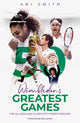 Book cover of: Wimbledon's Greatest Games