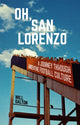 Book cover of: Oh, San Lorenzo
