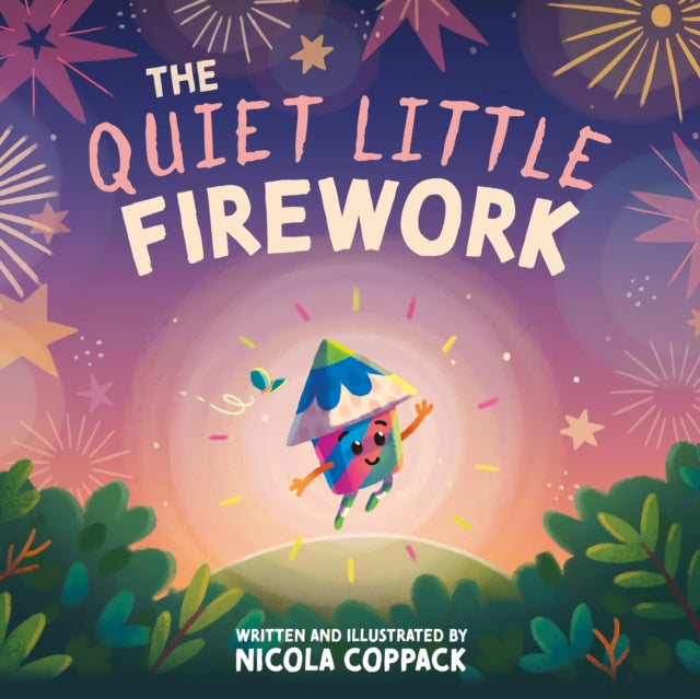 Book cover of: Quiet Little Firework. By: COPPACK, NICOLA