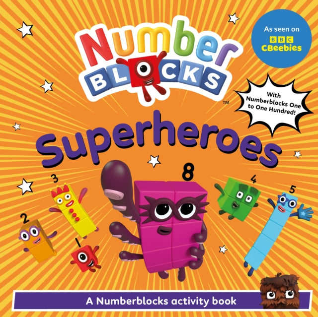 Numberblocks Superheroes: A Numberblocks Activity Book