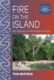 Book cover of: Fire on the Island. By: BRATRUD, TOM