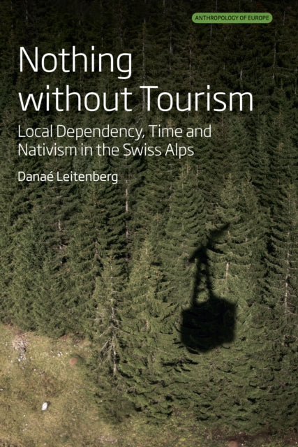 Book cover of: Nothing Without Tourism