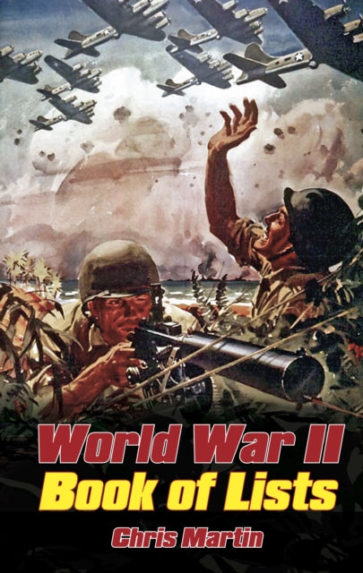 Book cover of: World War II: Book of Lists