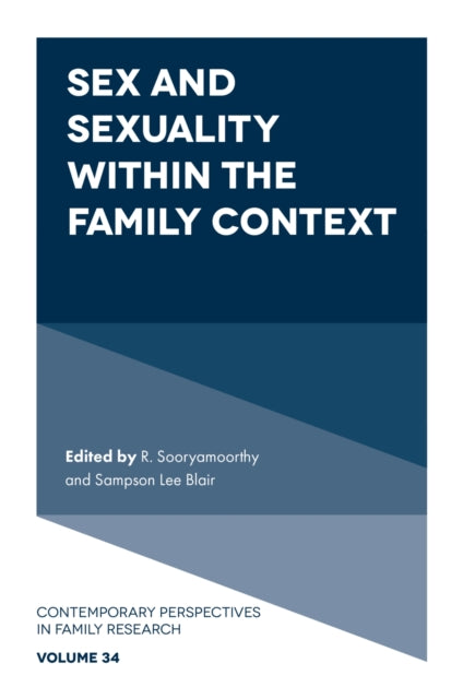 Book cover of: Sex and Sexuality within the Family Context