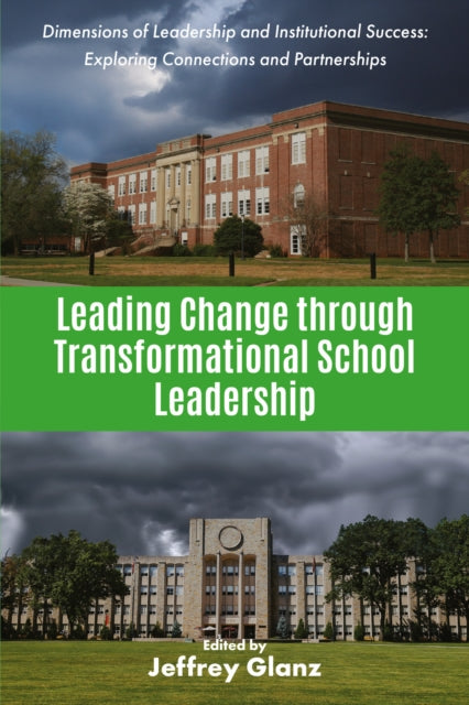 Book cover of: Leading Change through Transformational School Leadership