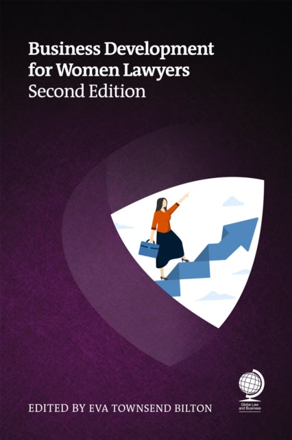 Book cover of: Business Development for Women Lawyers, Second Edition. By: Rachel Brushfield