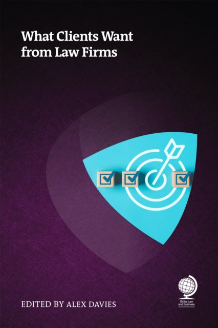 Book cover of: What Clients Want from Law Firms. By: Joanna Day