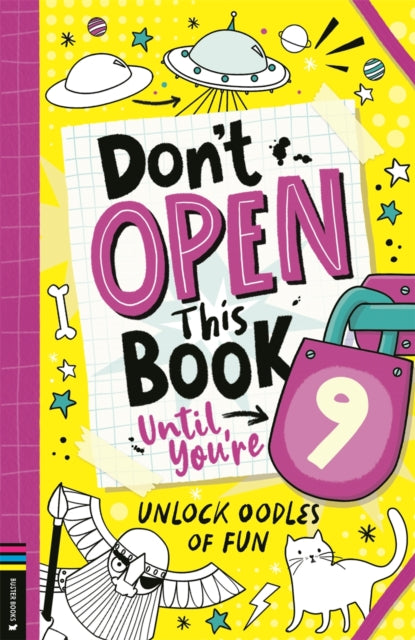 Book cover of: Don’t Open This Book Until You’re 9!