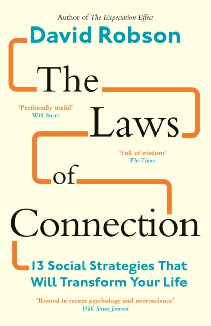 Laws of Connection, 13 Social Strategies That Will Transform Your Life