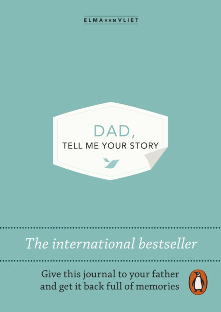 Dad, Tell Me Your Story