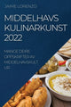 Book cover of: Middelhavs Kulinarkunst 2022