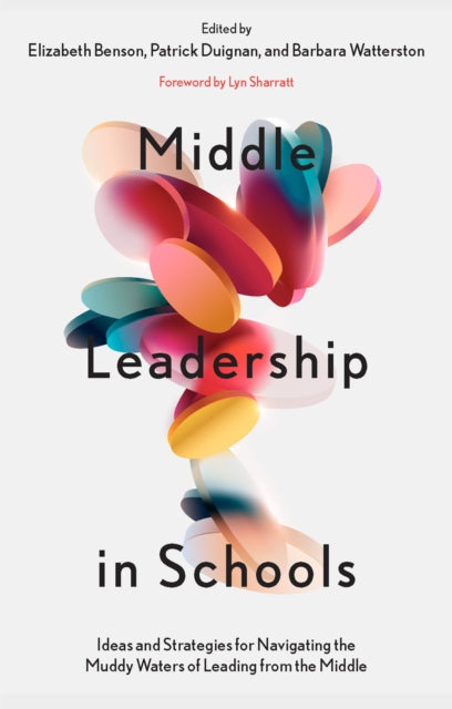 Book cover of: Middle Leadership in Schools. By: Elizabeth Benson