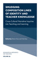 Book cover of: Smudging Composition Lines of Identity and Teacher Knowledge. By: Elaine Chan