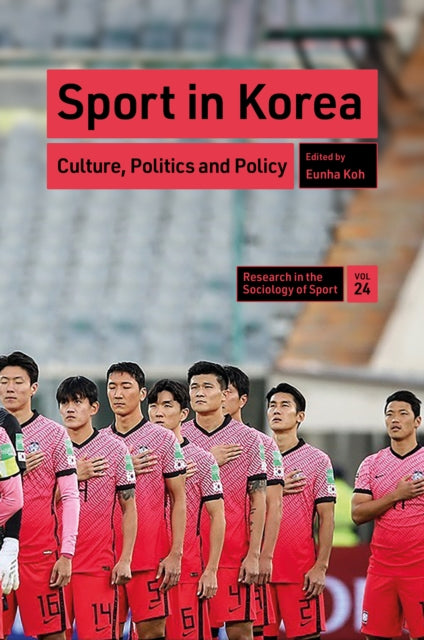 Book cover of: Sport in Korea. By: Eunha Koh