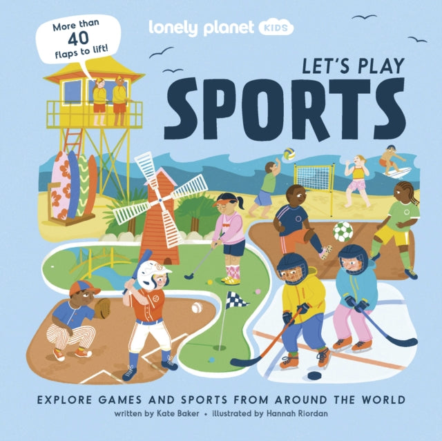 Book cover of: Lonely Planet Kids Let's Play Sports. By: Lonely Planet Kids