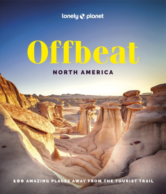 Book cover of: Lonely Planet Offbeat North America. By: Lonely Planet