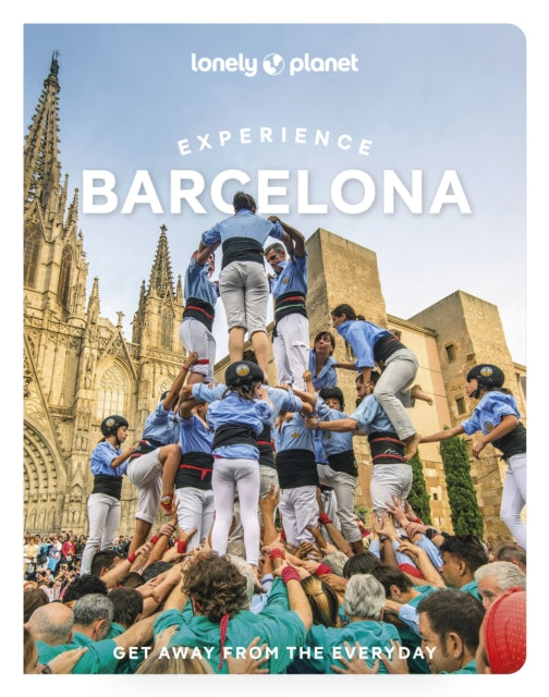 Lonely Planet Experience Barcelona 9781837583225 Jamie Ditaranto