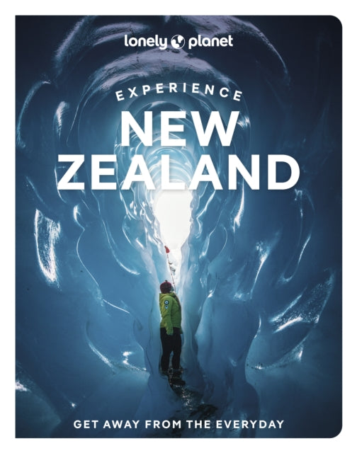 Book cover of: Lonely Planet Experience New Zealand