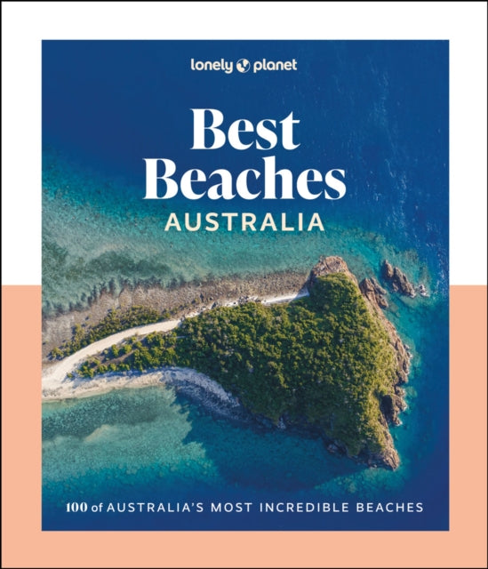 Book cover of: Lonely Planet Best Beaches Australia