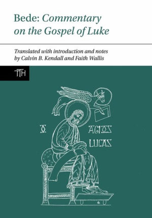 Bede: Commentary on the Gospel of Luke
