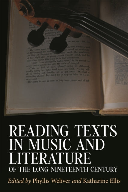 Book cover of: Reading Texts in Music and Literature of the Long Nineteenth Century