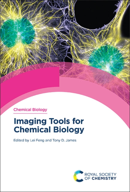 Book cover of: Imaging Tools for Chemical Biology. By: Lei Feng