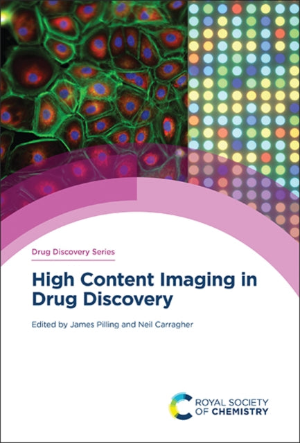 Book cover of: High Content Imaging in Drug Discovery. By: James Pilling