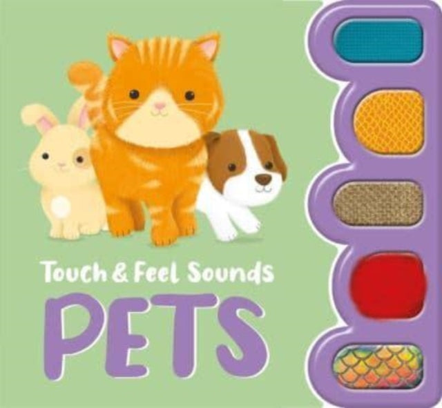 Book cover of: Touch & Feel Sounds: Pets