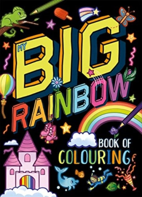Book cover of: My Big Rainbow Book of Colouring