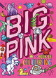 Book cover of: My Big Pink Book of Colouring