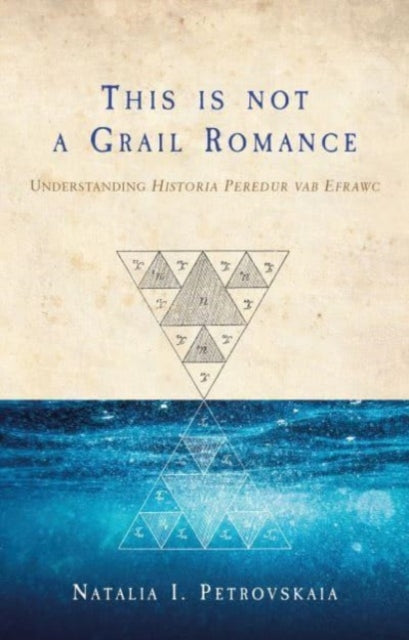 Book cover of: This is Not a Grail Romance. By: Natalia I. Petrovskaia