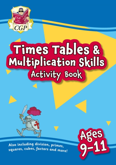Book cover of: Times Tables & Multiplication Skills Activity Book for Ages 9-11