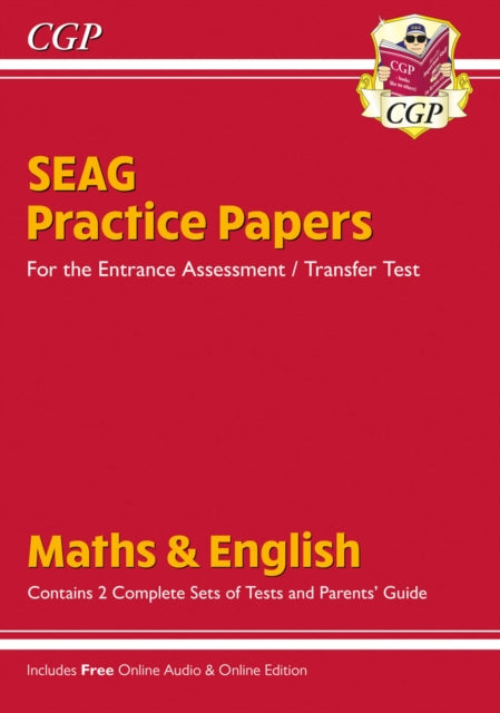 Book cover of: SEAG Entrance Assessment Practice Papers (with Parents' Guide & Online Edition)