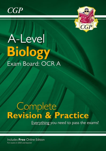Book cover of: A-Level Biology: OCR A Year 1 & 2 Complete Revision & Practice w/Online Ed (For exams from 2025)